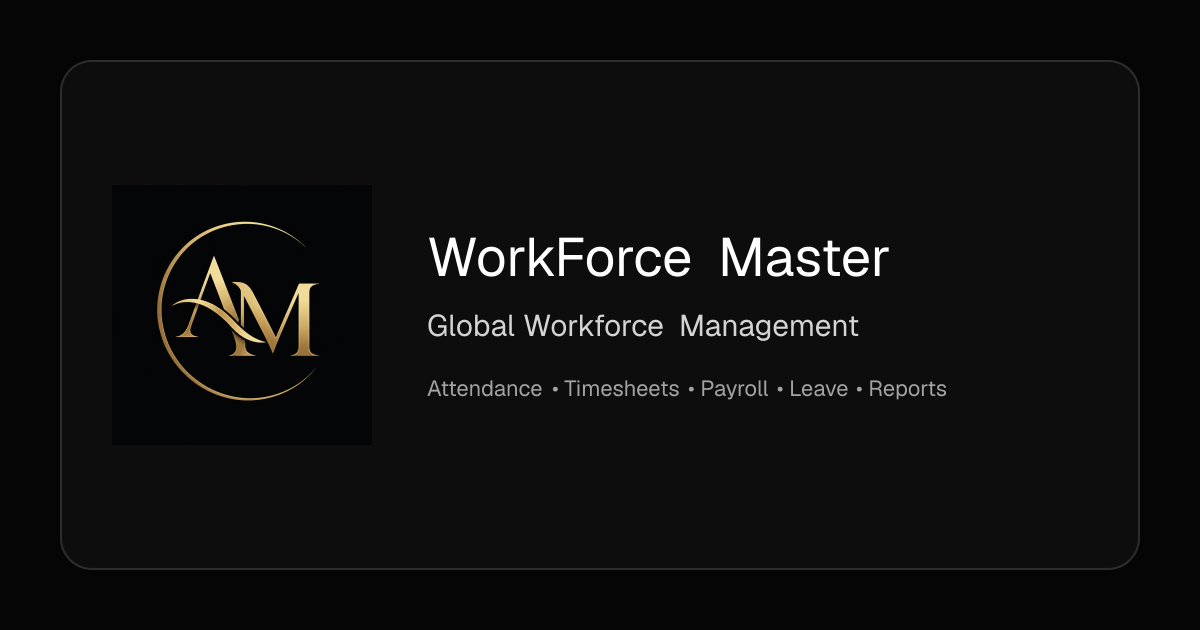 WorkForce Master — Global Workforce Management